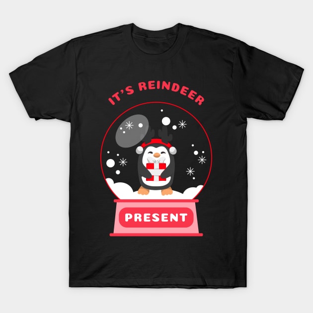 It Is Reindeer Present Penguin (Red) T-Shirt by GideonStore